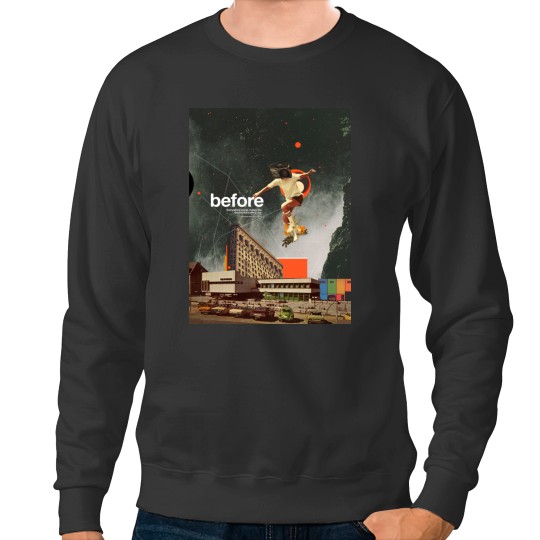 Discover Before Photographic Print Sweatshirts