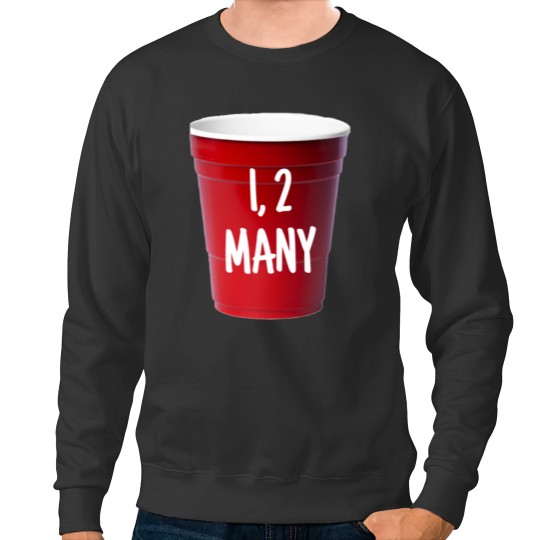 Discover 1 2 many Sweatshirts