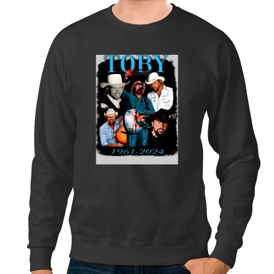 Discover Toby Keith 1961 - 2024 Sweatshirts