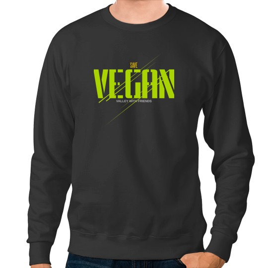 Discover save vegan valley with friends Sweatshirts