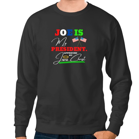 Discover Jesus is my Savior Biden is my Sweatshirts