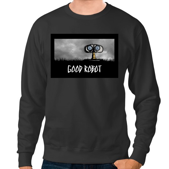 Discover Good Robot Sweatshirts