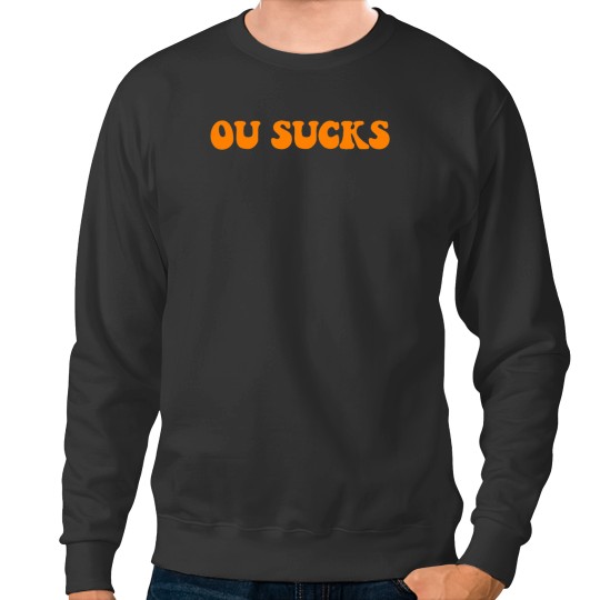 Discover OUz Sucks Sweatshirts