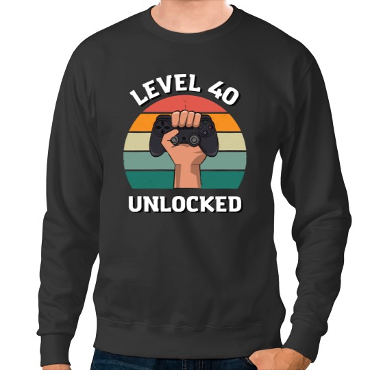 Discover Level 40 Unlocked Birthday Sweatshirt
