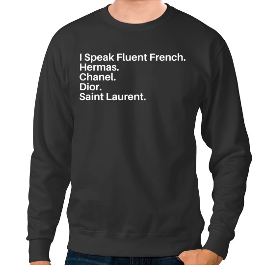 Discover I Speak Fluent French Fitted Scoop Sweatshirts