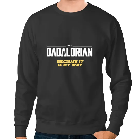 Discover Dadalorian Sweatshirts