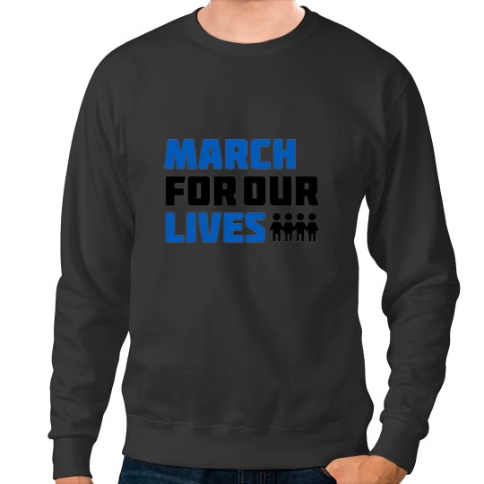 Discover March For Our Lives Sweatshirts