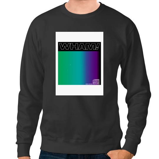 Discover WHAM! - Music From The Edge of Heaven Sweatshirts