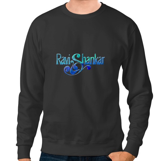 Discover Amazing Ravi Rabindra Shankar Sweatshirts