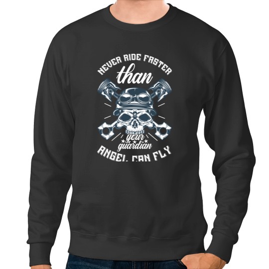 Discover Never Ride Faster Than Your Guardian Angel Can Fly  .png Sweatshirts