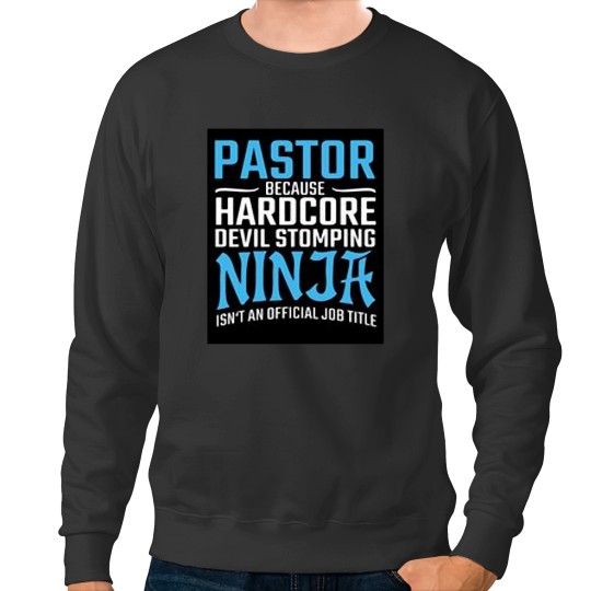 Discover PASTOR Christian Funny Sweatshirts