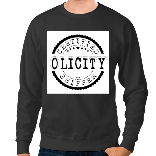 Discover Certified Olicity Shipper Black Stamp Sweatshirts