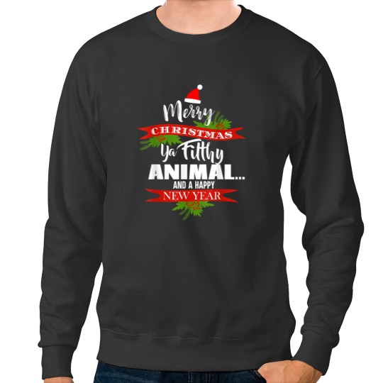 Discover Merry Animals Christmas Ya Filthy Animal Funny Christmas Sweatshirts