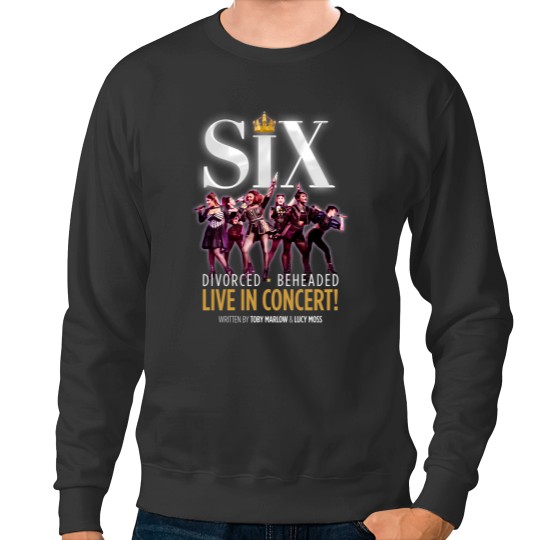 Discover Six The Musical Sweatshirts