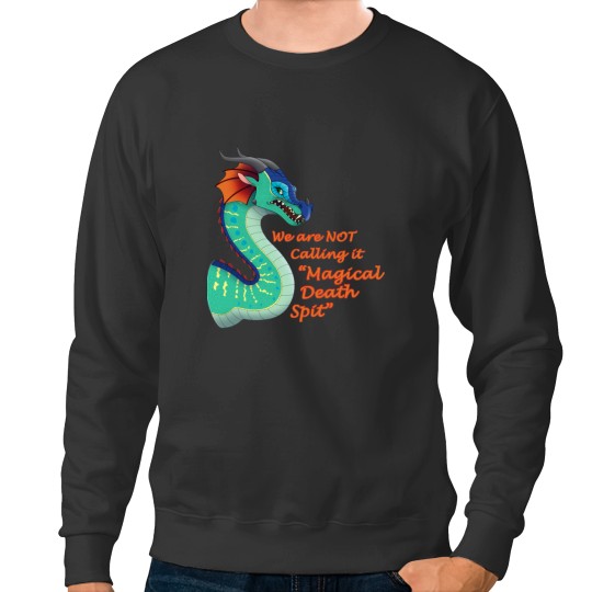 Discover Glory Fantasy Rainwing Not Calling Magical Death Spit Wings Of Dragon Fires Design Gift For Sweatshirts