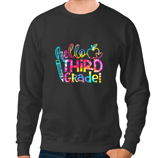 Discover Teacher Job Tie Dye Hello 3rd Grade Teacher Student Back To School Sweatshirts