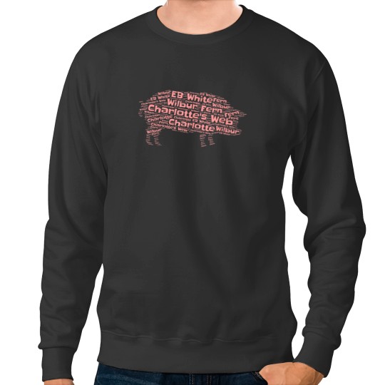 Discover Charlottes Web Wilbur Pig Literary Sweatshirts