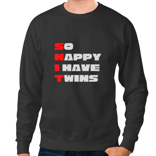 Discover So Happy I have twins Bold Typography Sweatshirts