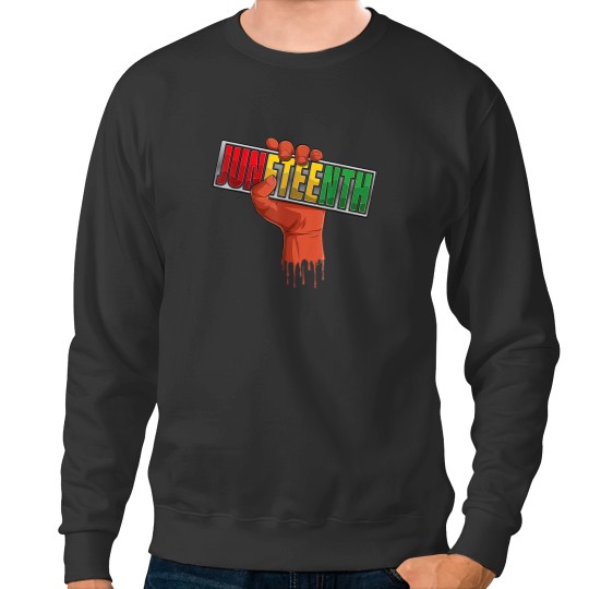 Discover Juneteenth Black History Afro American African Freedom Sweatshirts