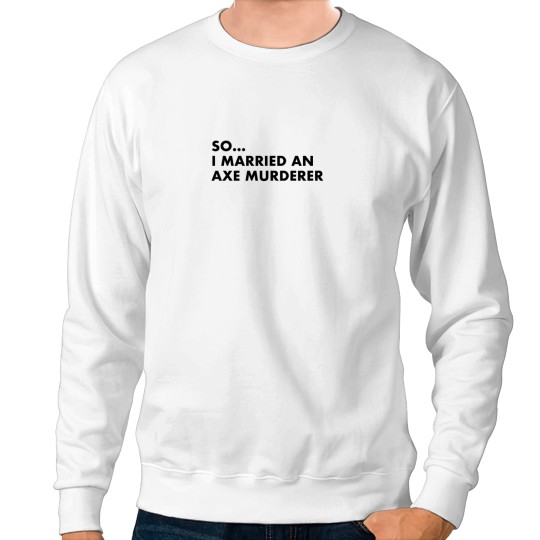 Discover So I Married An  Murderer 1993 Mike Myers Movie Sweatshirts