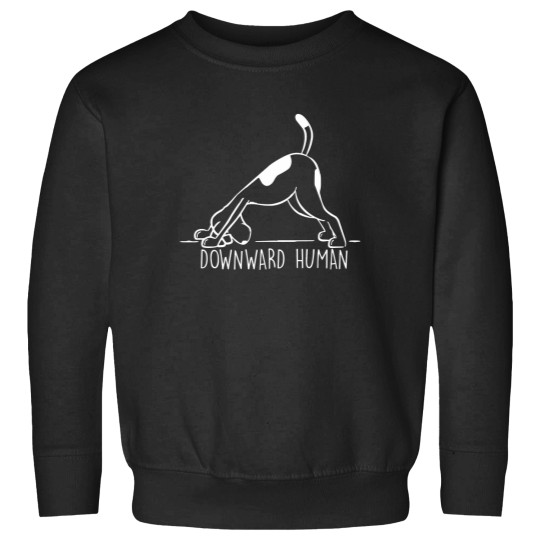 Discover Downward Human Sweatshirts, Yoga Sweatshirts, Funny Yoga Sweatshirts, Funny T Punny Sweatshirts, Girl Gym, Dog Lover Puppy