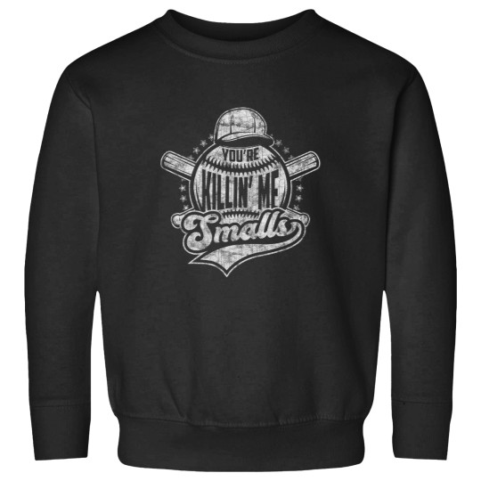 Discover You're Killin' Me Smalls I Vintage Baseball Sweatshirts
