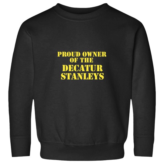 Discover Proud Owner Sweatshirts