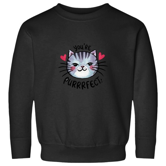 Discover You’re Purrrfect Sweatshirts