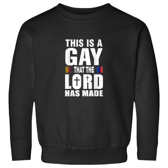 Discover This Is A Gay That The Lord Has Made Funny Chris Sweatshirts