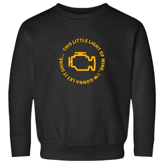 Discover Check Engine Light This Little Light of Mine Shi Sweatshirts
