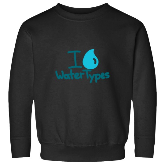 Discover I 3 Water Types Sweatshirts