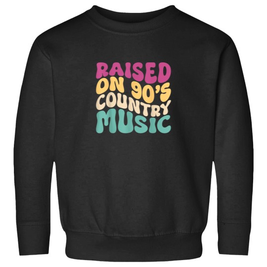 Discover Raised On 90s Country Music Concert Men Women Gr Sweatshirts