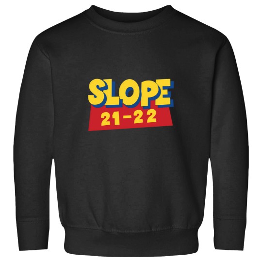 Discover Slope Toy St y Sweatshirts