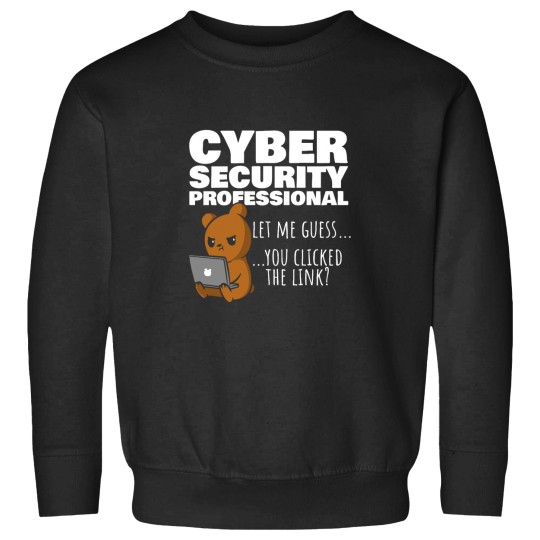 Discover You Clicked The Link Funny Cybersecurity.png Sweatshirts