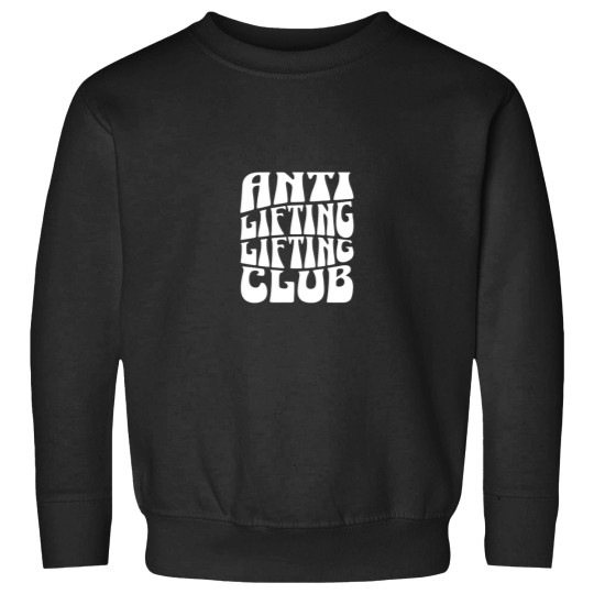 Discover Anti  Lifting Club Sweatshirts