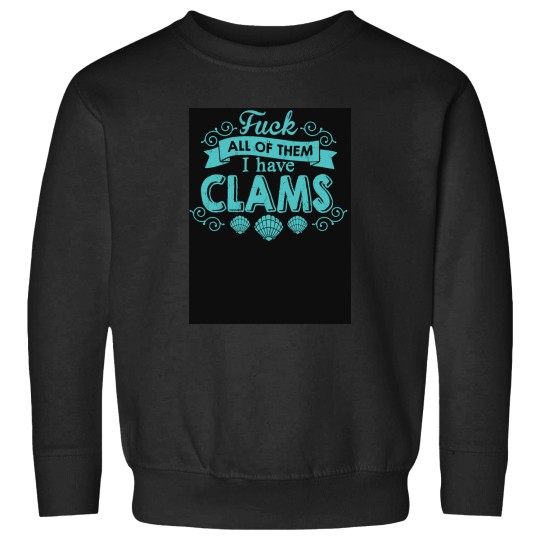 Discover Clams fucks Em Fitted Sweatshirts