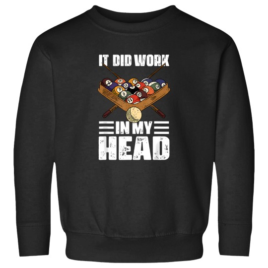 Discover Billiards It Worked Shooting Pool Trick Shot 9 Ball Joke Tee T-Shirt Sweatshirts
