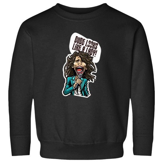 Discover Dude looks like a lady! Sweatshirts