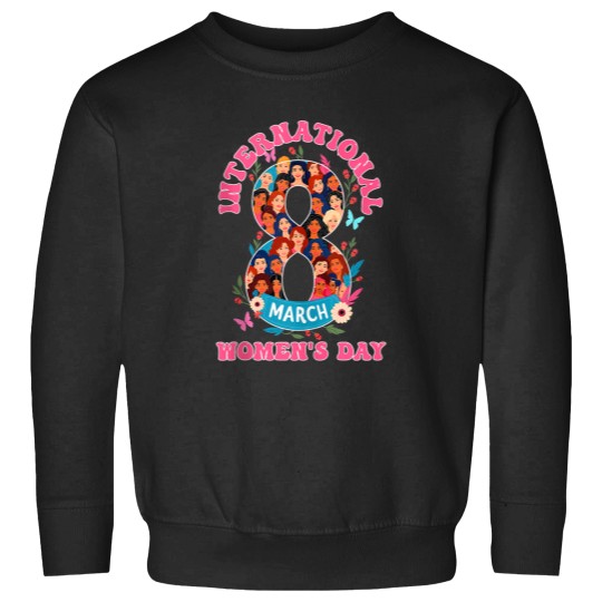 Discover 8 March International Womens Day 2025 Sweatshirts