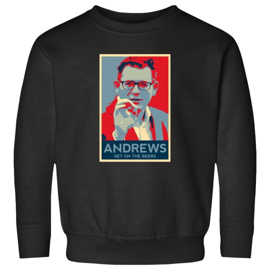 Discover Daniel Andrews Get On The Beers Artwork Sweatshirts