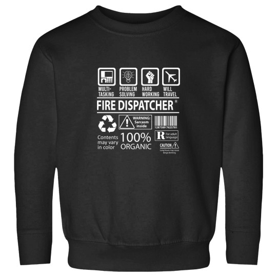 Discover fires Dispatcher T  - MultiTasking Certified Job Gift Item Tee Sweatshirts