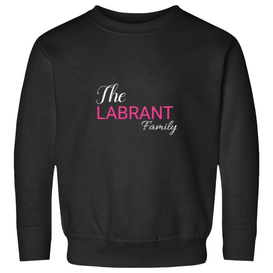 Discover The labrant fam Sweatshirts