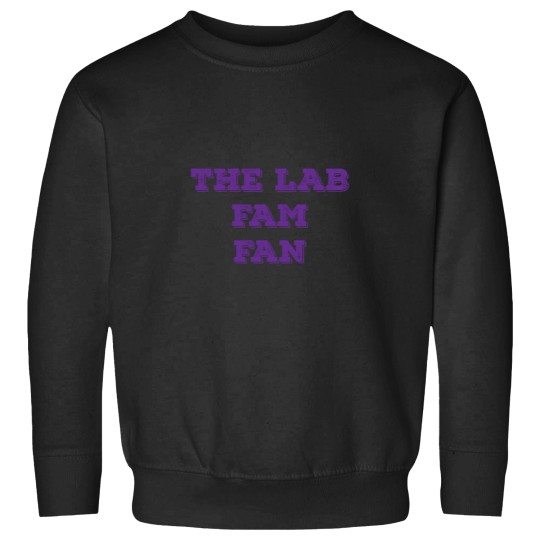 Discover The labrant fam Sweatshirts