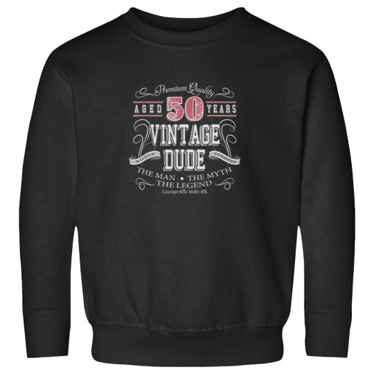 Discover 50Th Birthday Vintage Dude 1971 50 Years Old WHY BE NORMAL143 Sweatshirts