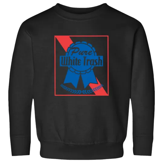 Discover Funny Redneck Gift, Pure White Trash Sweatshirts