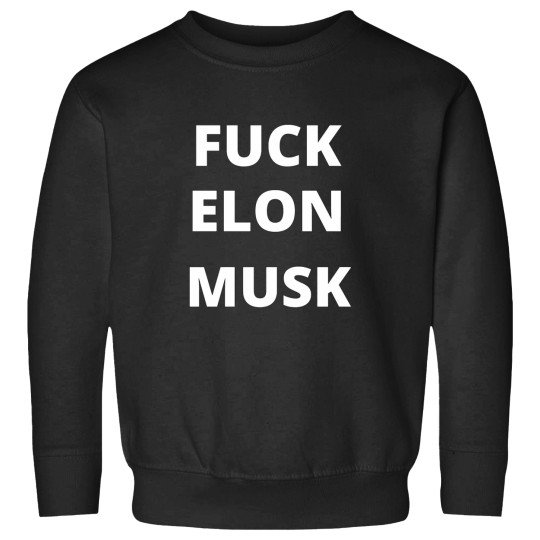 Discover fucks ELON MUSK Sweatshirts