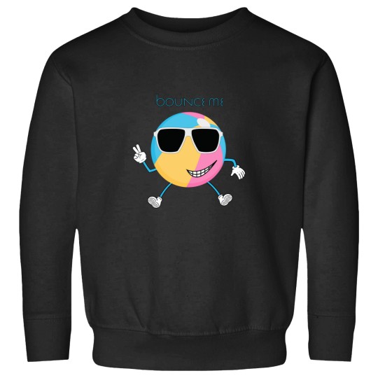 Discover Bounce Me Sweatshirts