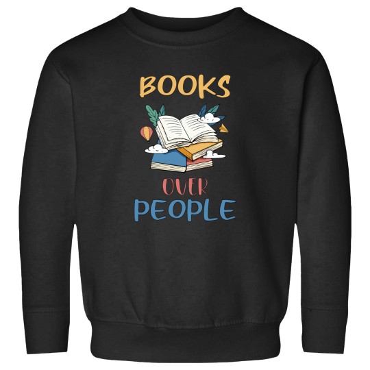 Discover Books Over People -funny floral Books Lover -Funny Literature -funny Reading - unique floral -1 Sweatshirts