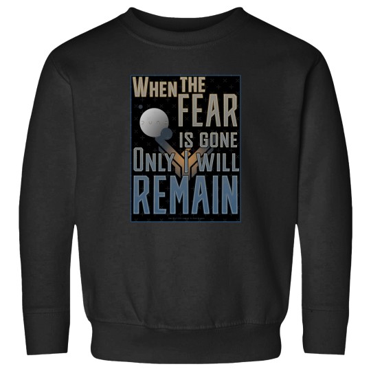 Discover Fear is the Mind Killer, ne 2020, Face my Fear, une 2021, beyond fear, Destiny Awaits, book cover Sweatshirts