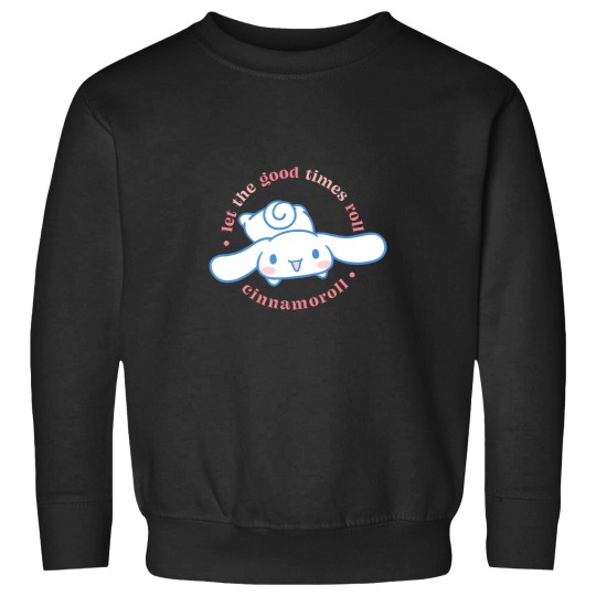 Discover Cinnamoroll Let The Good Times Roll T-Shirt Sweatshirts